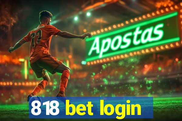 818 bet login